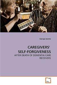 Caregivers' Self-Forgiveness