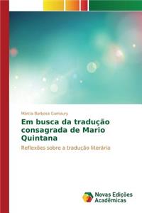 Em busca da tradução consagrada de Mario Quintana