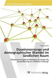 Daseinsvorsorge und demographischer Wandel im ländlichen Raum