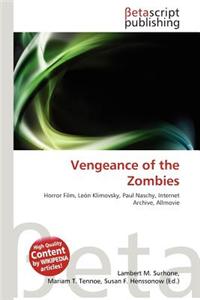 Vengeance of the Zombies