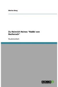 Zu Heinrich Heines Rabbi von Bacherach