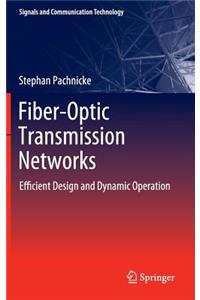 Fiber-Optic Transmission Networks