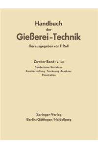 Handbuch Der Gießerei-Technik