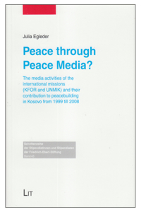 Peace Through Peace Media?, 43