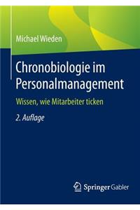 Chronobiologie Im Personalmanagement