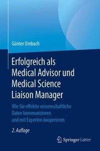 Erfolgreich ALS Medical Advisor Und Medical Science Liaison Manager