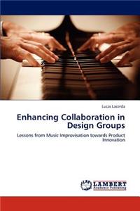 Enhancing Collaboration in Design Groups