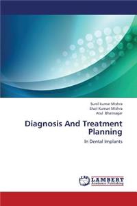 Diagnosis and Treatment Planning