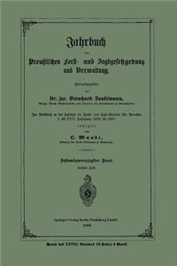 Jahrbuch der Preußischen Forst- und Jagdgesetzgebung und Verwaltung