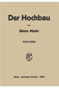 Der Hochbau