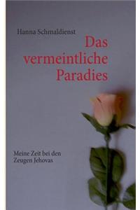 Das vermeintliche Paradies