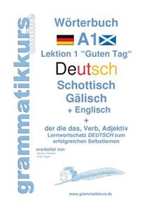 Wörterbuch Deutsch - Schottisch - Gälisch Englisch