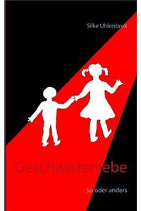 Geschwisterliebe