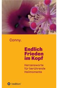 Endlich Frieden im Kopf