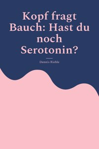Kopf fragt Bauch