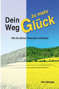 Dein Weg zu mehr Glück