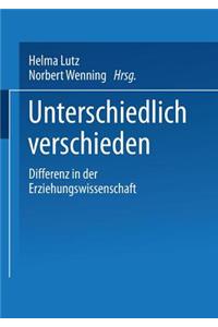 Unterschiedlich Verschieden: Differenz in Der Erziehungswissenschaft