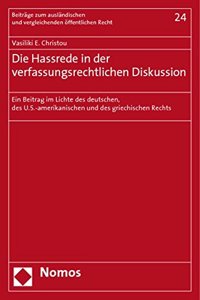 Die Hassrede in Der Verfassungsrechtlichen Diskussion