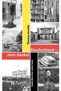 Deutschland - nein danke