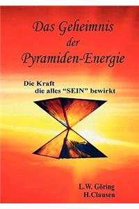 Das Geheimnis der Pyramiden-Energie