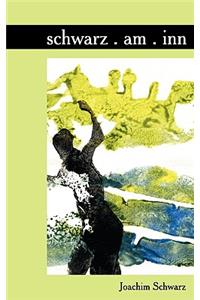 Schwarz. Am. Inn