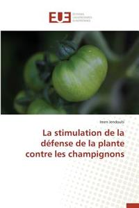 La Stimulation de la D�fense de la Plante Contre Les Champignons