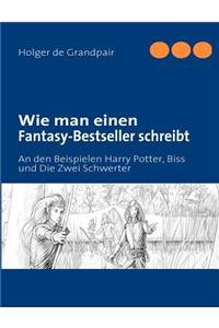Wie man einen Fantasy-Bestseller schreibt