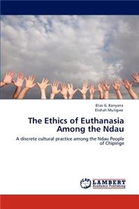 Ethics of Euthanasia Among the Ndau