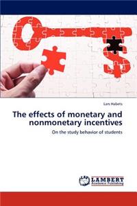 effects of monetary and nonmonetary incentives