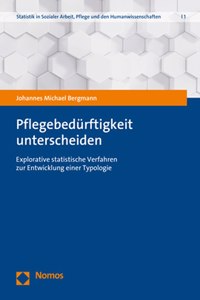 Pflegebedurftigkeit Unterscheiden