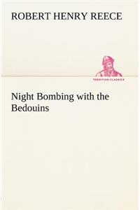 Night Bombing with the Bedouins