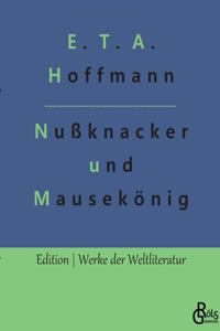 Nußknacker und Mausekönig