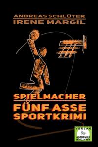 Spielmacher - Sportkrimi