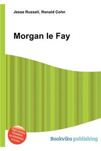 Morgan Le Fay