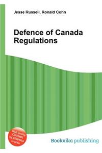 Defence of Canada Regulations