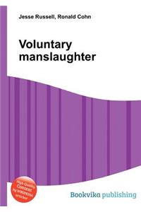 Voluntary Manslaughter