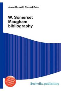 W. Somerset Maugham Bibliography