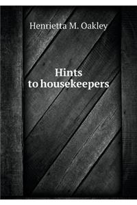 Hints to Housekeepers