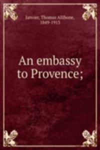 embassy to Provence