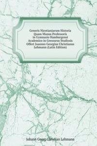 Generis Nicotianiarum Historia Quam Munus Professoris in Gymnasio Hamburgensi Academico in Gressurus Studiosis Offert Joannes Georgius Christianus Lehmann (Latin Edition)