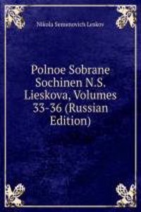 POLNOE SOBRANE SOCHINEN N.S. LIESKOVA V