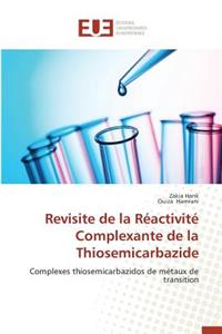 Revisite de la Réactivité Complexante de la Thiosemicarbazide