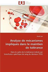 Analyse de Mécanismes Impliqués Dans Le Maintien de Tolérance