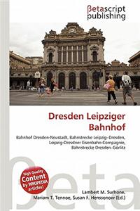Dresden Leipziger Bahnhof