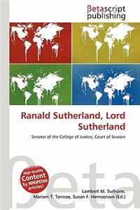 Ranald Sutherland, Lord Sutherland