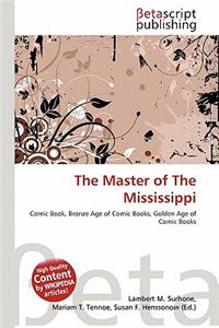 The Master of the Mississippi