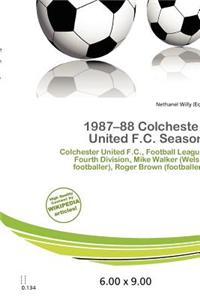 1987-88 Colchester United F.C. Season