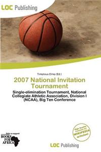 2007 National Invitation Tournament