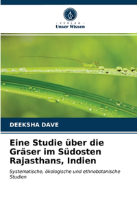 Eine Studie über die Gräser im Südosten Rajasthans, Indien