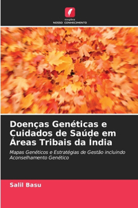 Doenças Genéticas e Cuidados de Saúde em Áreas Tribais da Índia
